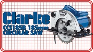 Clarke CCS185B 185mm Circular Saw [upl. by Nosned]