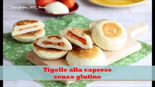 Tigelle alla caprese cotte in padella Ricetta senza glutine [upl. by Mackenzie]