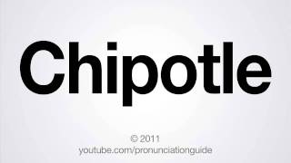 How to Pronounce Chipotle [upl. by Violeta]