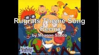 Rugrats Theme Song Remix [upl. by Vick944]