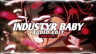 Industry Baby Audio Edit [upl. by Aydiv664]