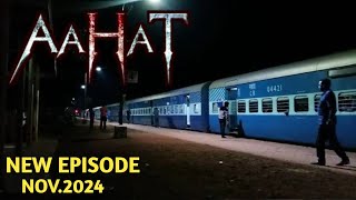 Aahat New Episode  Horror Show 2024  Aahat New Episode 2024  डर का असली एहसास aahat Horror Films [upl. by Carolina]