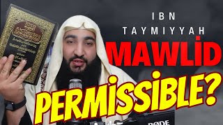 Ibn Taymiyyah MAWLID PERMISSIBLE [upl. by Ellerrehc61]