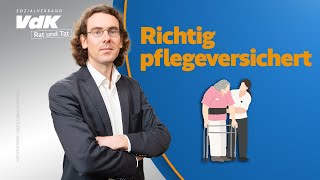 Richtig pflegeversichert  Rat und Tat – Experte erklärt [upl. by Eliathan]