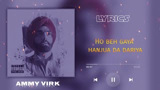 Tere Liye Ki ki Nai Karya lyrics  Dariya lyrics  Ammy Virk [upl. by Aneelak]