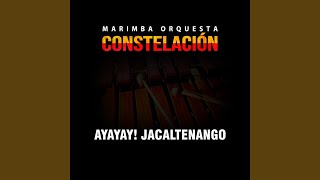 Ayayay Jacaltenango [upl. by Emaj]