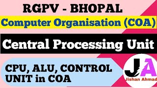 Central Processing Unit CPU  ALU Control Unit  Computer Organisation amp Architecture [upl. by Abott649]