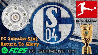 FC 25 Schalke Career Mode S2 2 The RevierDerby [upl. by Dlareme]