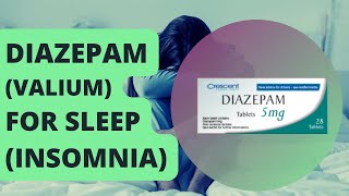 How DIAZEPAM Valium Helps With INSOMNIA  Pros amp Cons of the sleeping pill [upl. by Oman]