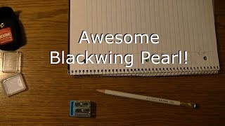 The AWESOME Blackwing Pearl  Best Writing Pencil in the World [upl. by Chapman]