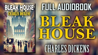 quotBleak Housequot by Charles Dickens Part 1 of 2  Full Audiobook [upl. by Aiek]