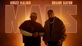 Brabo Gator  Mars ft KrizzKalikoOfficial Official Music Video [upl. by Inahteb]