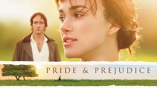 Pride amp Prejudice 2005 Movie  Keira Knightley Matthew Macfadyen Rosamund P  Review and Facts [upl. by Lavinie]