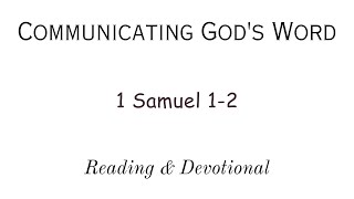 quotReading amp Devotional of 1 Samuel 12quot [upl. by Bruner]