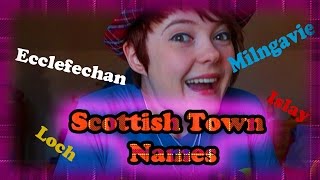 How to Pronounce Scottish Town Names [upl. by Ardiedak976]