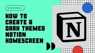 How to create a minimalist dark themed Notion dashboard homescreen [upl. by Acinorrev82]