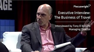 Phocuswright Executive Interview The Business of Travel  Tony DAstolfo [upl. by Morrell]