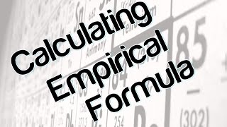 Calculating Empirical Formula [upl. by Rubliw]