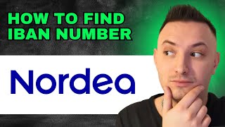 How To Find IBAN Number In Nordea Bank 2024  QUICK GUIDE [upl. by Nyllaf]