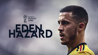 Eden Hazard ● World Cup 2018 ● Dribbling Skills Goals amp Assists [upl. by Portland]