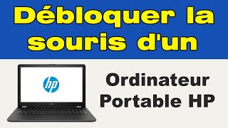 Comment débloquer la souris dun ordinateur portable HP activer le pavé tactile sur HP [upl. by Isolt]