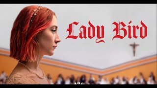 Lady Bird 2017 Movie  Saoirse Ronan Laurie Metcalf Tracy Letts  Lady Bird Movie Full FactsReview [upl. by Earased120]