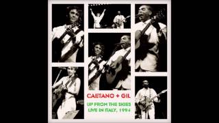 Caetano Veloso e Gilberto Gil  Tropicália Duo  Live in Italy 1994 Full Album [upl. by Saunderson]