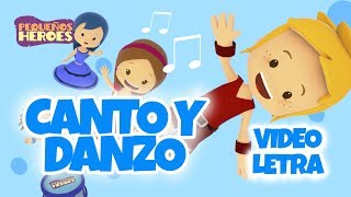 CANTO Y DANZO 🎤 VIDEOLETRA  Canciones infantiles Cristianas  PEQUEÑOS HEROES Generacion 12 Kids [upl. by Ihtak]