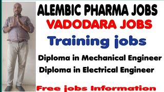 Alembic Pharma Limited jobs  Training jobs Vadodara Pharma jobs [upl. by Tray]