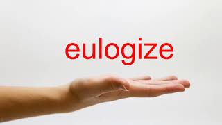 How to Pronounce eulogize  American English [upl. by Mallen]