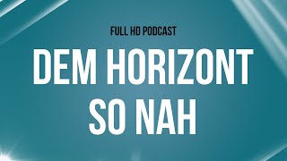 Dem Horizont so nah 2019  HD Full Movie Podcast Episode  Film Review [upl. by Leiad]