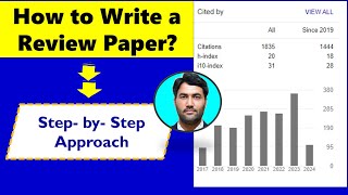 How to Write a Review Paper StepbyStep Approach [upl. by Ecnerual378]