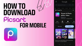 How to Download Picsart for MobileAndroid [upl. by Yklam117]