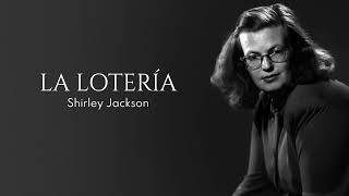 La lotería  Audiocuento en Español  Shirley Jackson [upl. by Ellerret542]