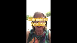 Distraída ou Perdida [upl. by Nadnal26]