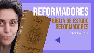 Review Bíblia de Estudo Reformadores BKJ Fiel 1611  Editora BVBOOKS bibliadeestudo review bibkia [upl. by Iarahs]