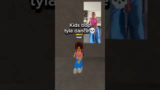 kids bop tyla dance 🤭✨ [upl. by Edison]