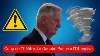 Coup de tonnerre  La Gauche Dépose la Première Motion de Censure Contre Michel Barnier [upl. by Burrton195]