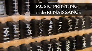 Music Printing in the Renaissance [upl. by Assenay]