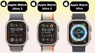 Apple Watch Ultra 3 vs Apple Watch Ultra 2 vs Apple Watch Ultra [upl. by Niletak]