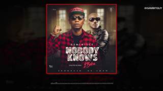 Reminisce  Nobody Knows Ft 2baba OFFICIAL AUDIO 2016 [upl. by Verdie]