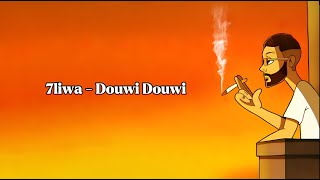 7LIWA  Douwi Douwi Official Lyrics Video [upl. by Aihk]