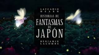 Historias de Fantasmas de Japón  Benjamin Lacombe [upl. by Mylan]