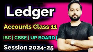 Ledger Ledger Posting one shot Class 11 Accountancy Ledger class 11 ISC  Ledger Account class 11 [upl. by Norwood]