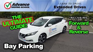 The Ultimate Guide to Bay Parking Forward amp Reverse  Advance Driving School [upl. by Lyrret399]