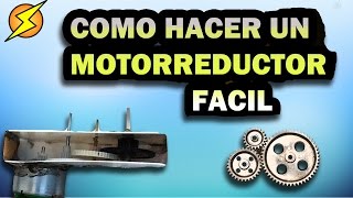 Como hacer un motorreductor facil y rapido Exp locos [upl. by Heti]