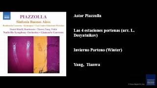 Astor Piazzolla Las 4 estaciones portenas arr L Desyatnikov Invierno Porteno Winter [upl. by Adnohsad]