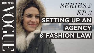 Alexa Chung How to Set up an Agency  S2 E3  Future of Fashion  British Vogue [upl. by Reivaz746]