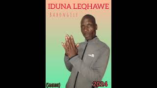 IDUNA LEQHAWE BABONGILE [upl. by Evyn83]