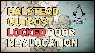 Halstead Outpost Locked Door Key Location Assassins Creed Valhalla [upl. by Aisekal411]